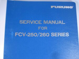 Furuno FCV-250/260 Series Color Video Sounder  Hard Cover Service Manual - Free Shipping