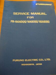 Furuno Service Manual for FR-1505D (A) 1525D (A) - Hardcover Service Manual --  Free Shipping