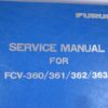 Furuno FCV-360/361/362/363 Color Video Sounder  Hard Cover Service Manual - Free Shipping