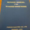 Furuno Service Manual for FR-1505D (A) 1525D (A) - Hardcover Service Manual --  Free Shipping