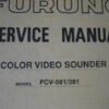 Furuno Service Manual f/ Color Video Sounder FCV-581/281 - Free Shipping