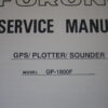 Furuno Service Manual f/ GPS / Plotter / Sounder GP-1800F- Free Shipping