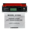 Vigitron Vi1004 Passive 4-Port UTP Video Transceiver Hub **New**